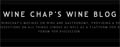 Wine Chap's Wine Blog